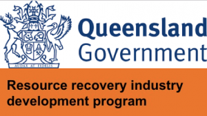 Queensland Government Resource Recovery Industry Development Programs Grants Now Open